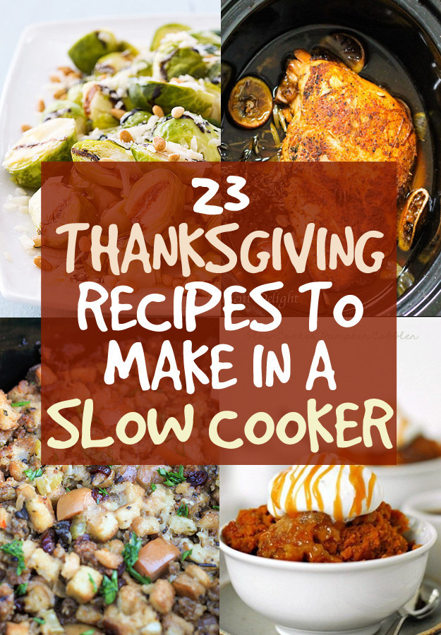 23 Thanksgiving recipes to make in your slow cooker