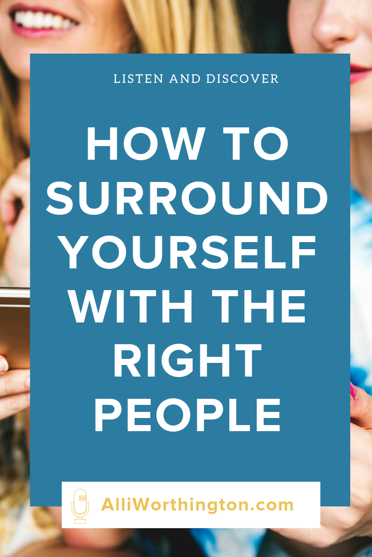 How to surround yourself with the right people.png