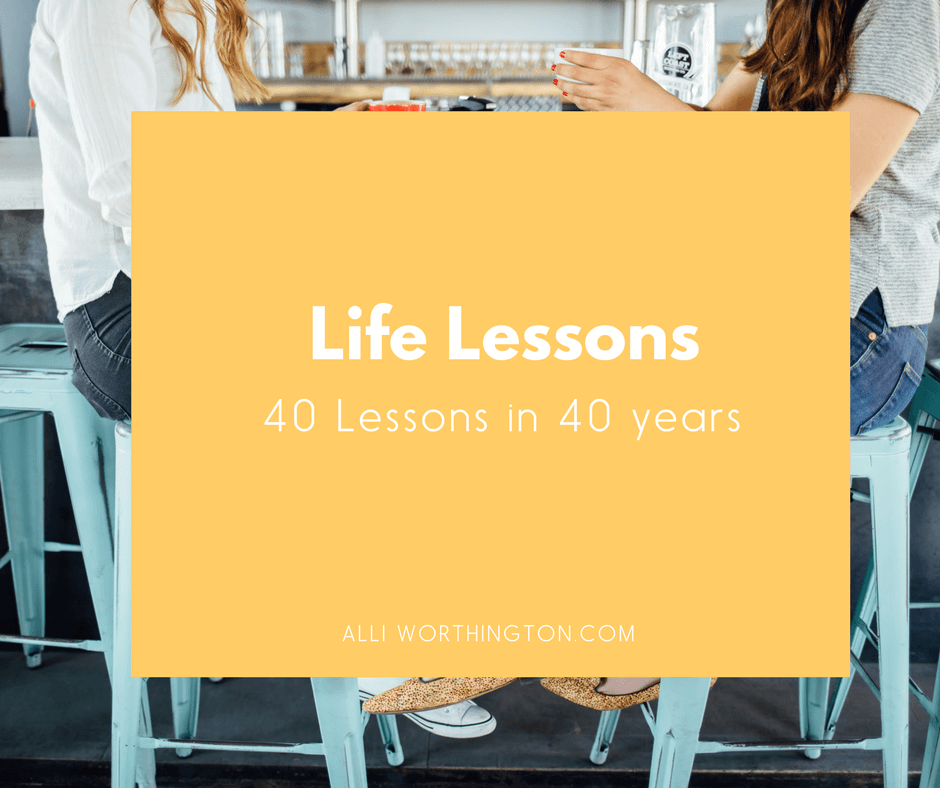 For my 40th birthday, I want to share 40 life lessons that I've learned over the years about relationships, faith, and business.