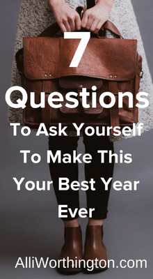 I want to challenge you to ask yourself 7 simple questions as an exercise for your goals and growth in the new year. Ready? Here we go!