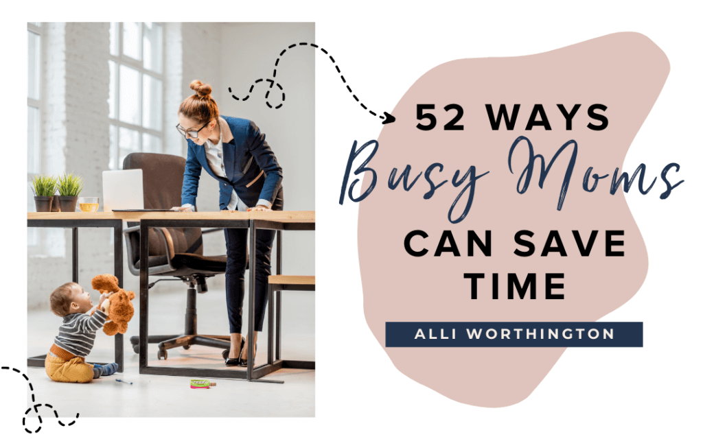 Are you wondering how to save time as a busy mom? I’ve come across some great tips that will help us manage our time so it doesn’t manage us!