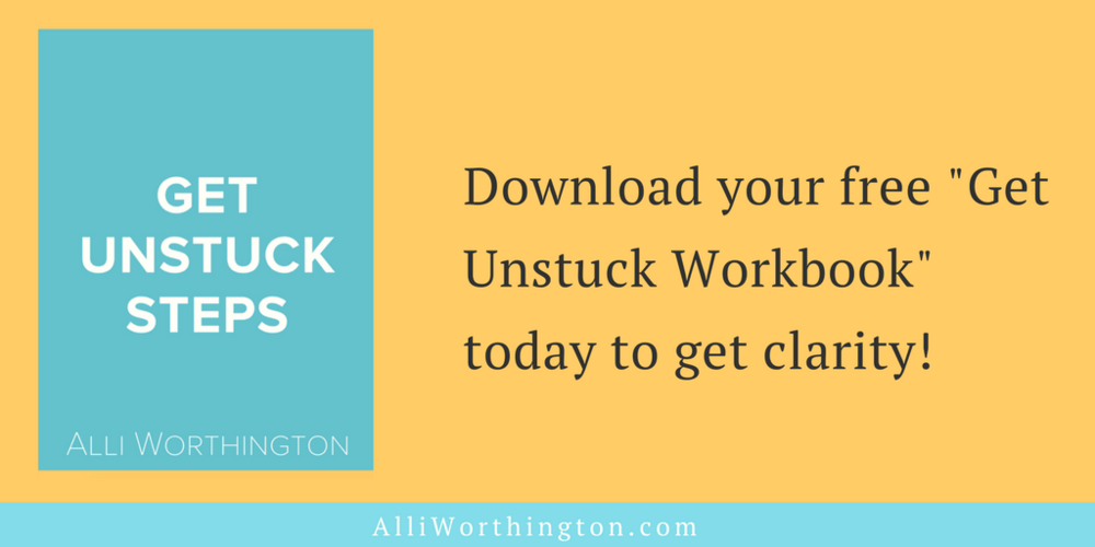 Download your free "Get unstuck workbook".