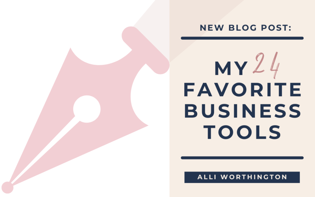 My 24 favorite business tools that have helped me implement key systems and processes that have led to success in my business!