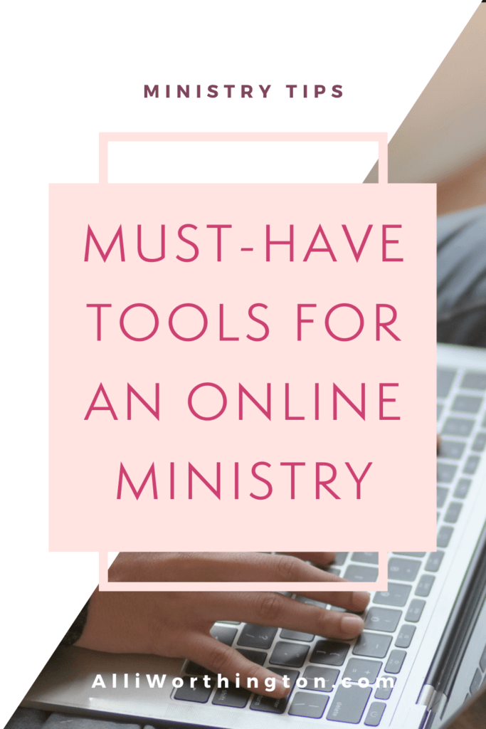 Must-have tools for an online ministry