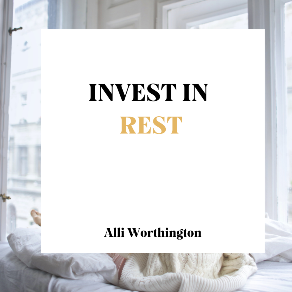 invest in rest