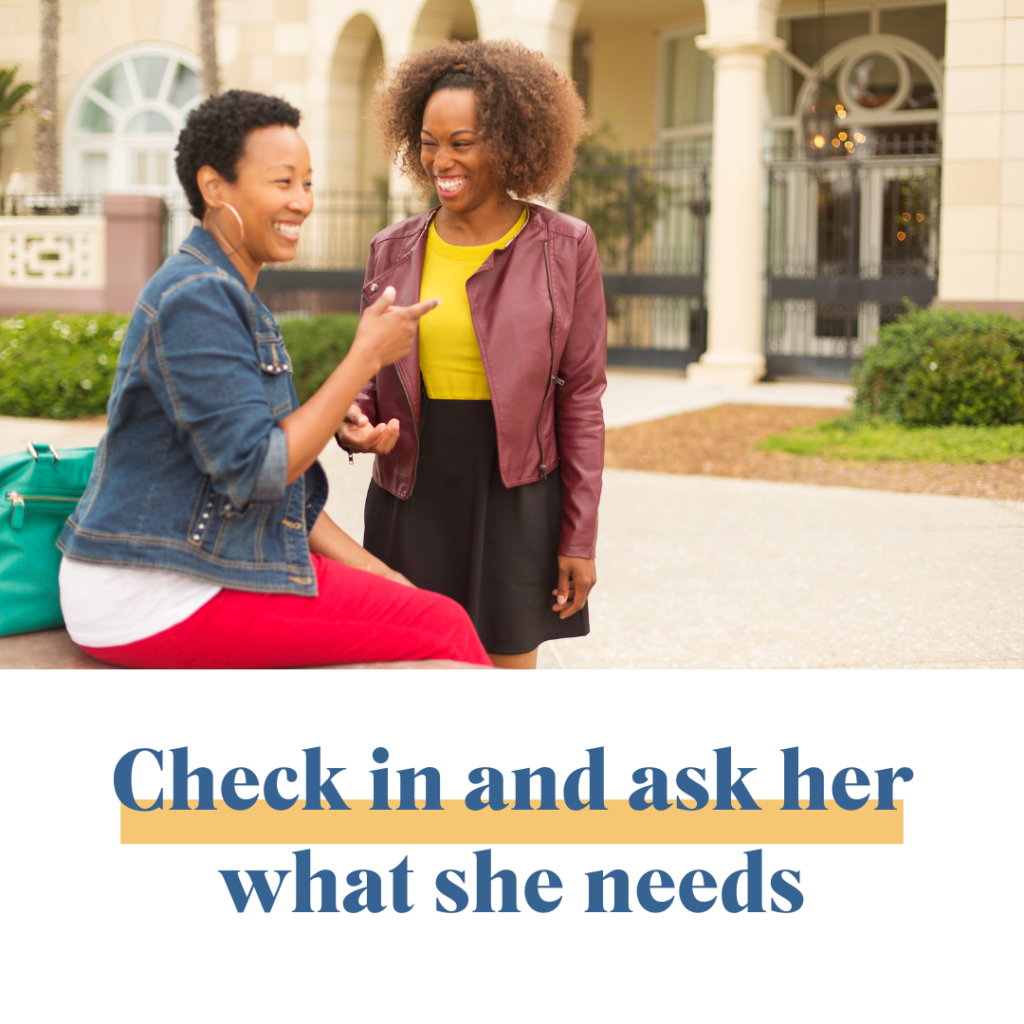 Check in and ask what other moms need