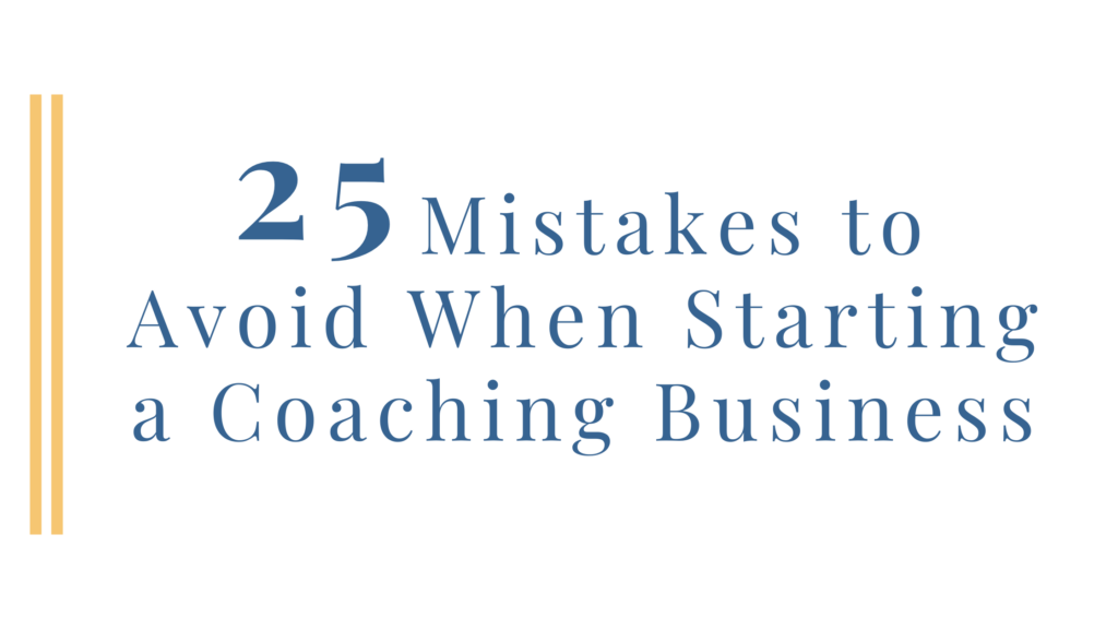 coaching business mistakes