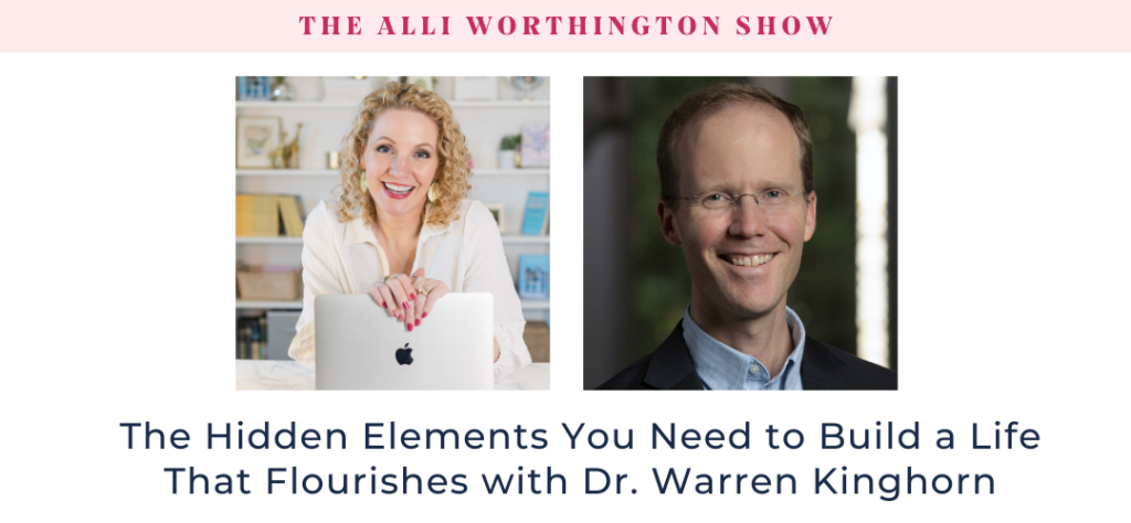 life, mental health, Dr. Warren Kinghorn, flourishing life